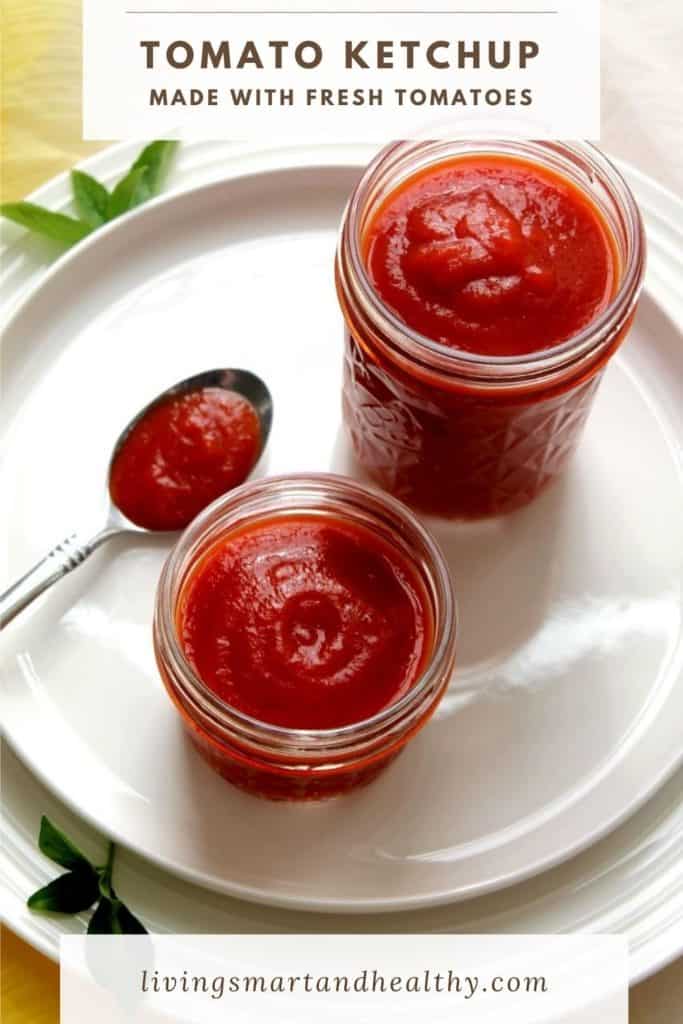 Tomato Ketchup made with fresh tomatoes in sterilized jars